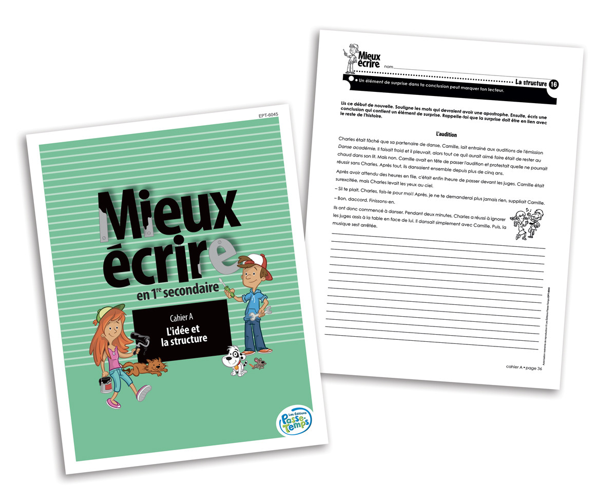 Mieux écrire 1re Secondaire (cahier A) - Secondaire - Éditions Passe-Temps