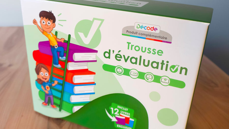 La Trousse d’évaluation Décode - 1re partie : La science de la lecture