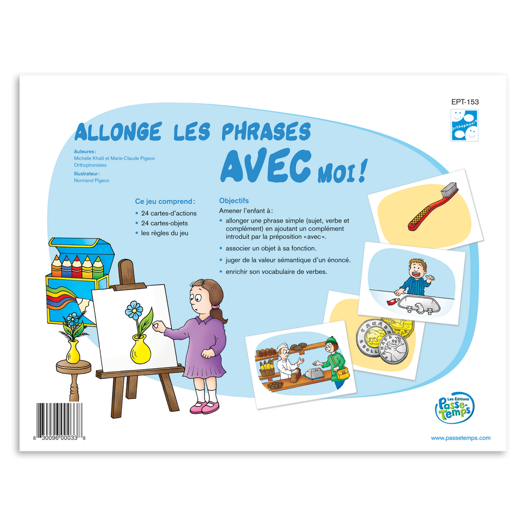 Allonge les phrases avec moi!