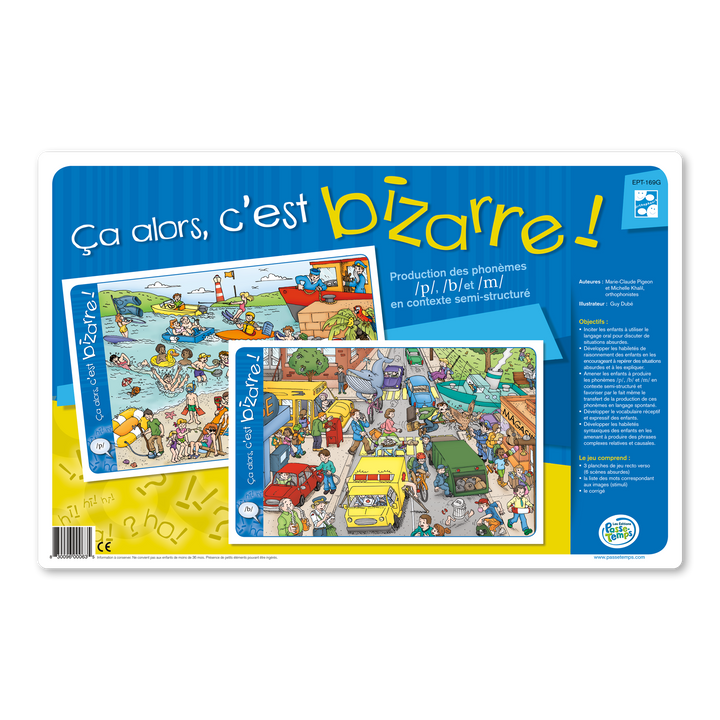 Ça alors, c'est bizarre! P/B/M