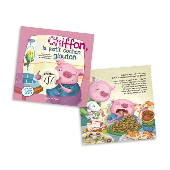Chiffon, le petit cochon glouton