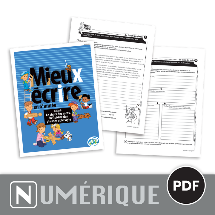Mieux écrire - 6e année - Cahier B - Version numérique