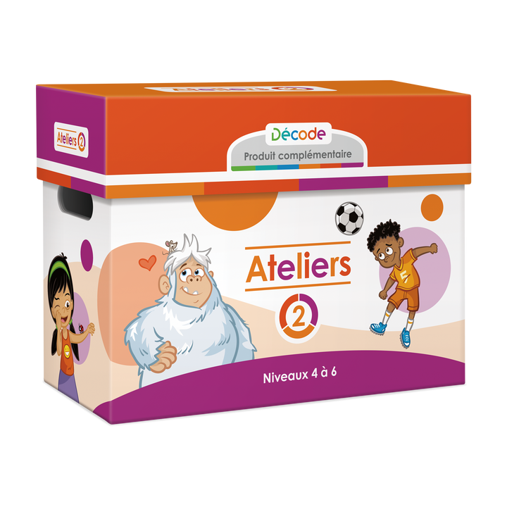 Ateliers Décode 2 (niveaux 4 à 6)