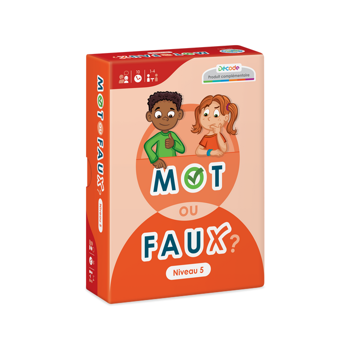 Décode : Mot ou faux? - Niveau 5