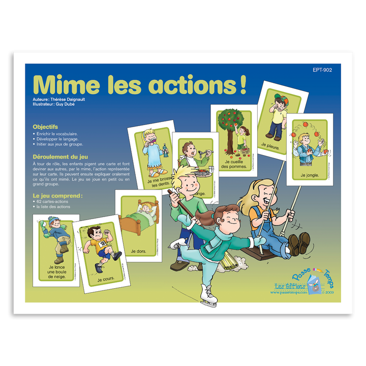 Mime les actions!